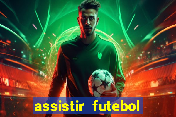 assistir futebol online multi canais