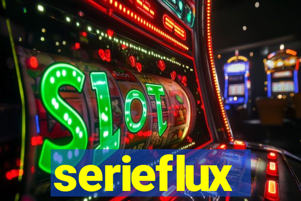 serieflux