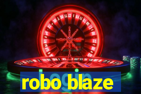 robo blaze