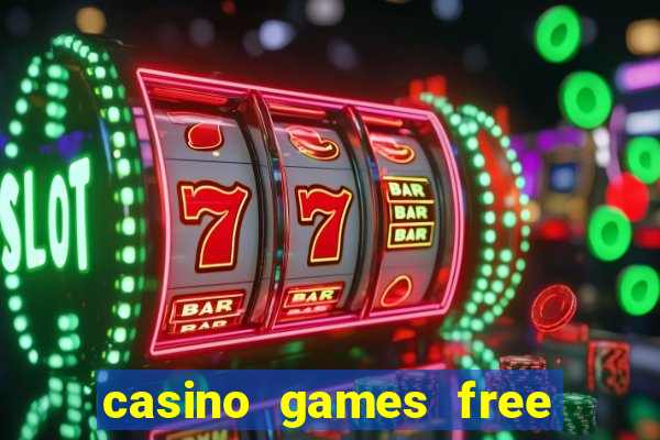 casino games free slot machines bonus jackpot k9g87