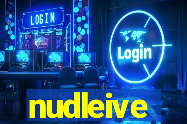 nudleive