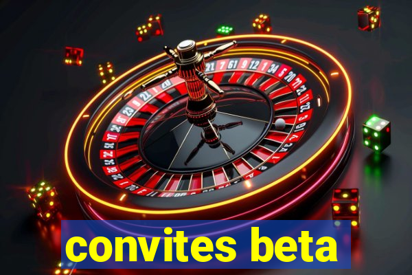 convites beta