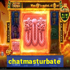 chatmasturbate