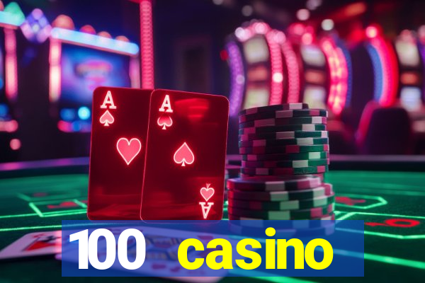 100 casino ho?geldin bonusu