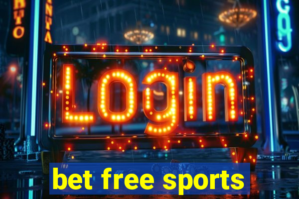 bet free sports