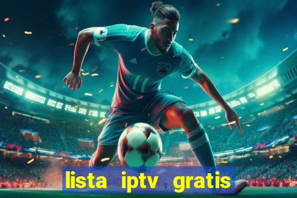 lista iptv gratis futebol ao vivo