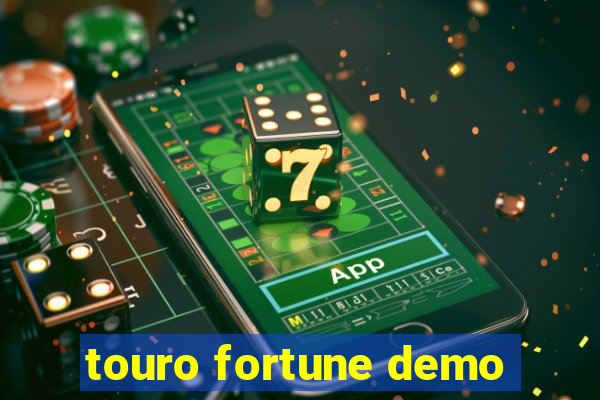 touro fortune demo