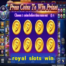 royal slots win real money 777