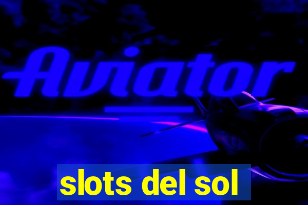 slots del sol