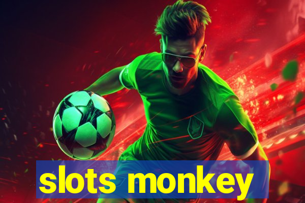 slots monkey