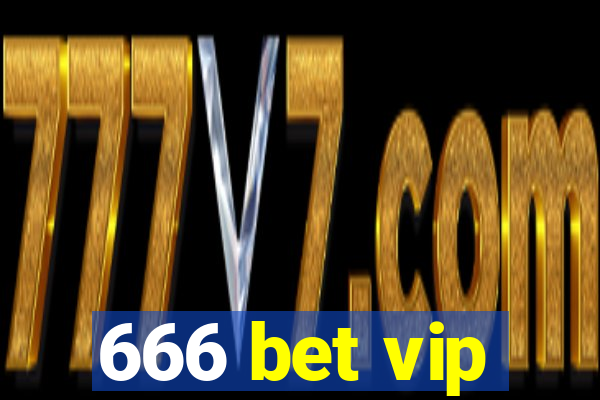 666 bet vip