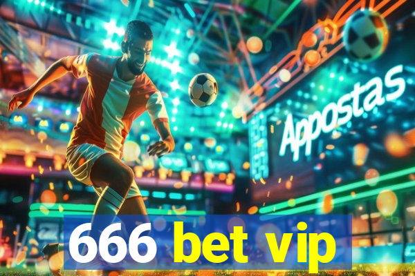 666 bet vip