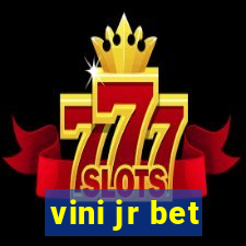 vini jr bet