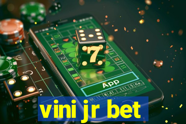 vini jr bet