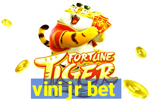 vini jr bet