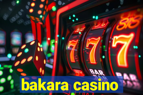 bakara casino