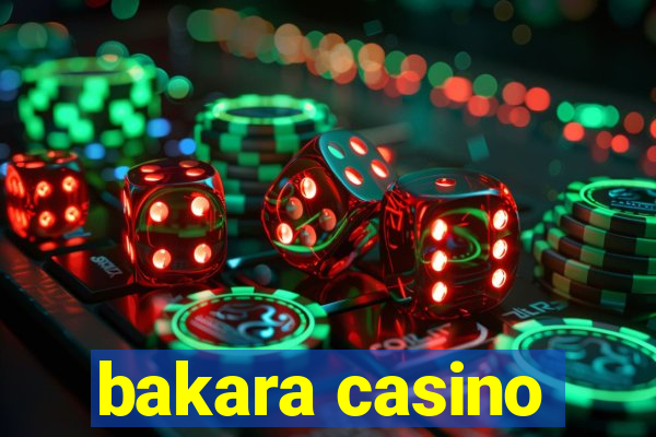 bakara casino