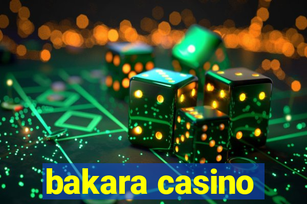 bakara casino