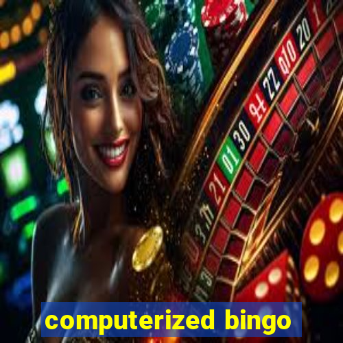 computerized bingo