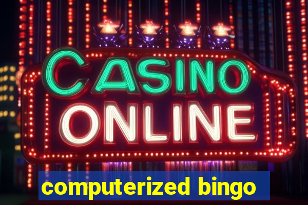 computerized bingo