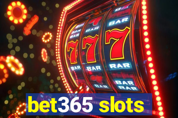 bet365 slots