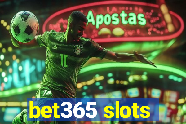 bet365 slots