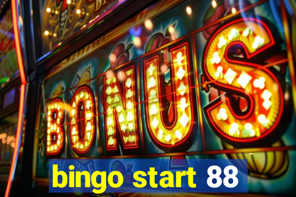 bingo start 88