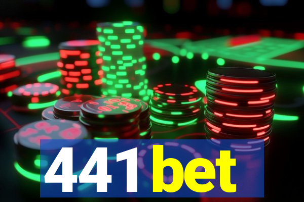 441 bet