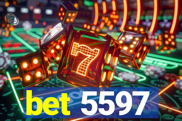 bet 5597