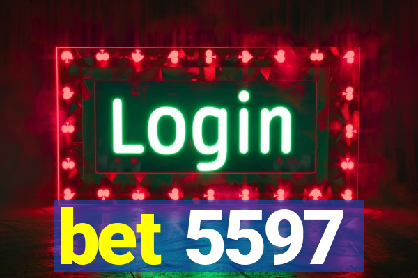 bet 5597