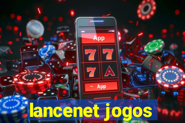 lancenet jogos