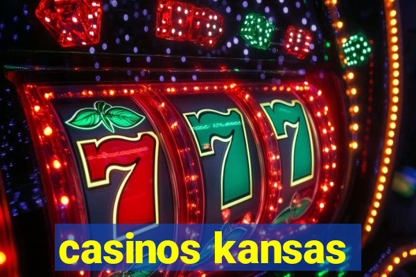 casinos kansas