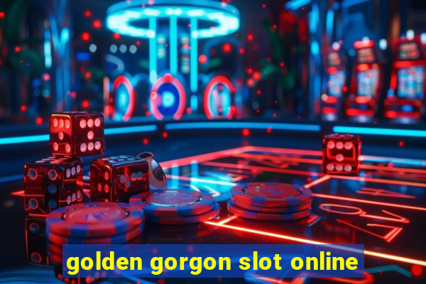 golden gorgon slot online