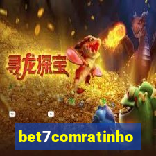 bet7comratinho