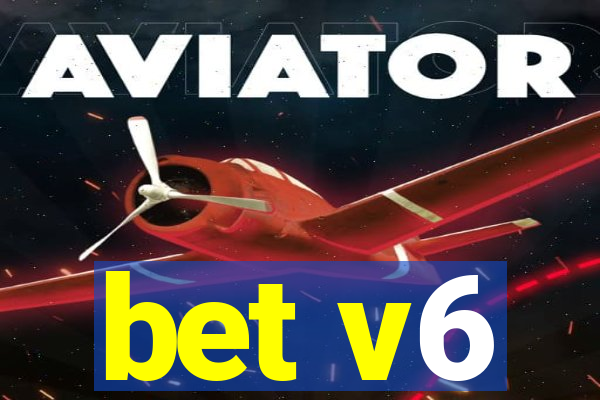 bet v6