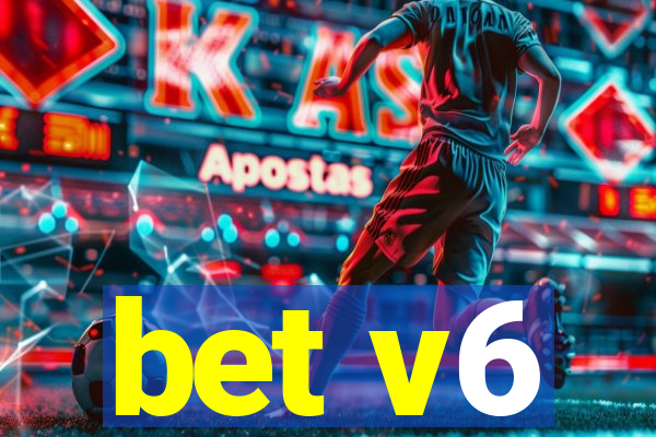 bet v6