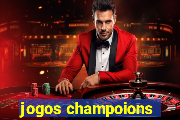 jogos champoions