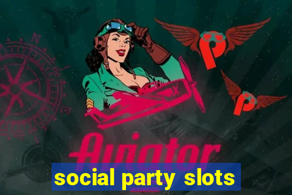 social party slots