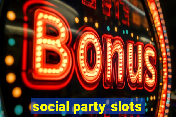 social party slots