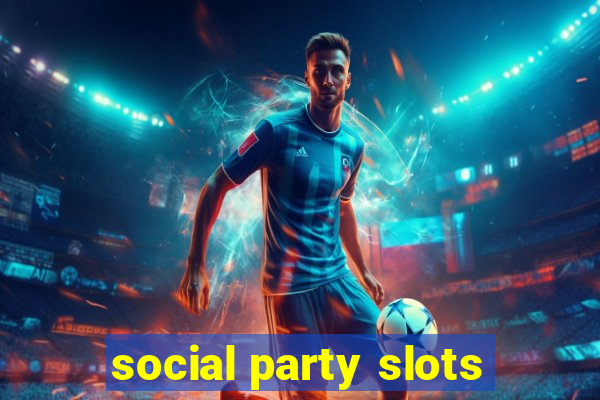 social party slots