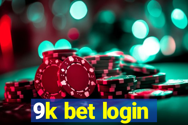 9k bet login