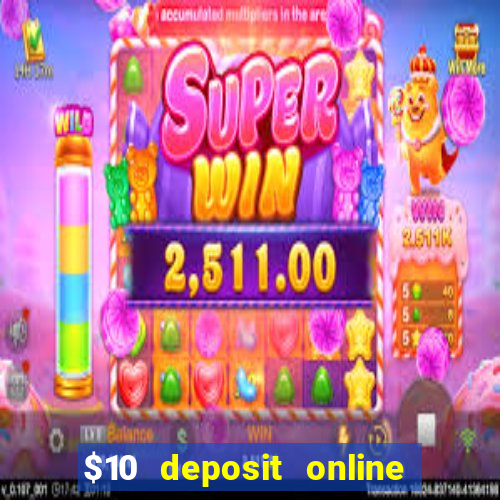 $10 deposit online casino usa