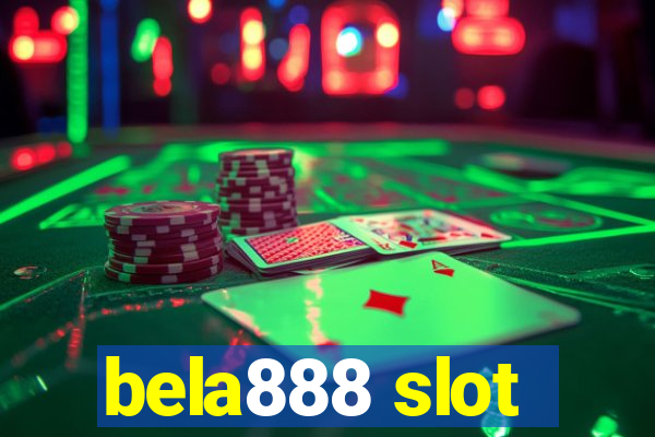 bela888 slot