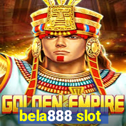 bela888 slot