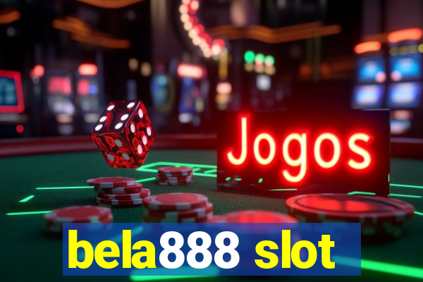 bela888 slot