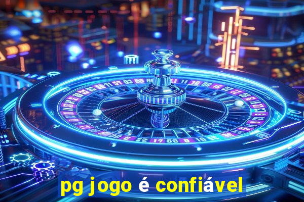 pg jogo é confiável