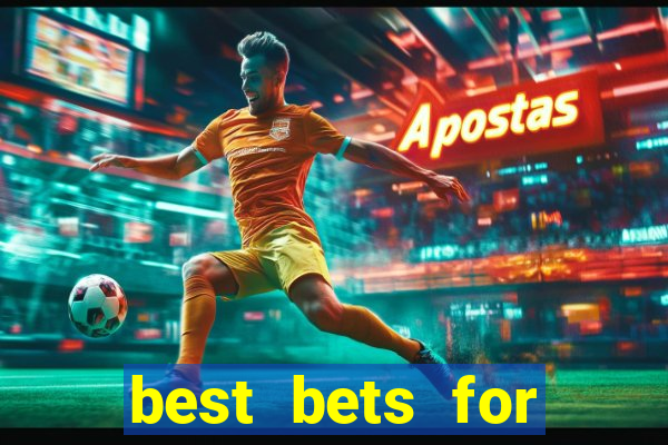 best bets for today football