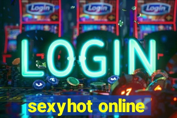 sexyhot online