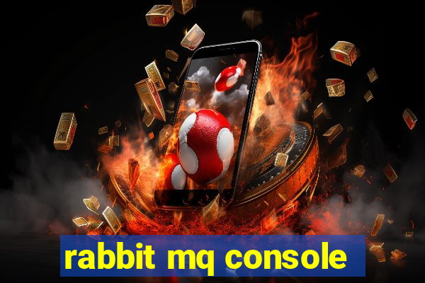 rabbit mq console