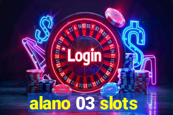 alano 03 slots